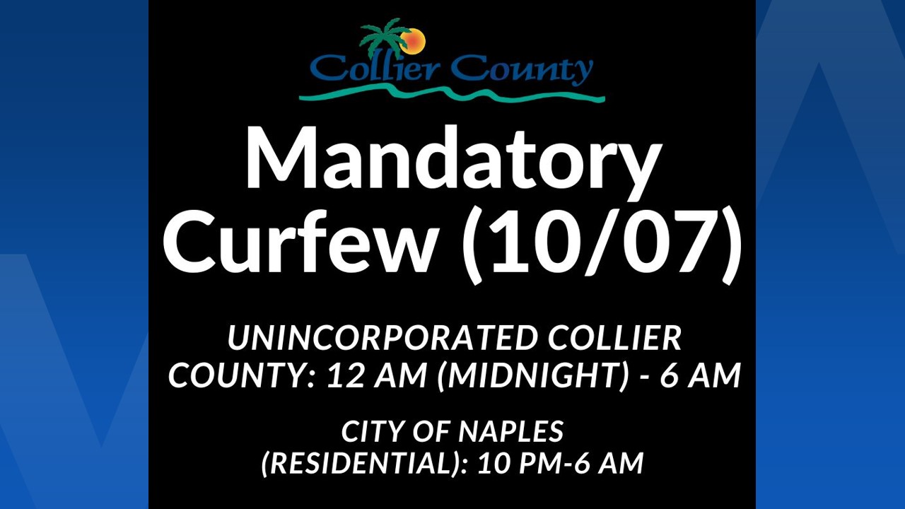 Mandatory Collier County curfew all weekend